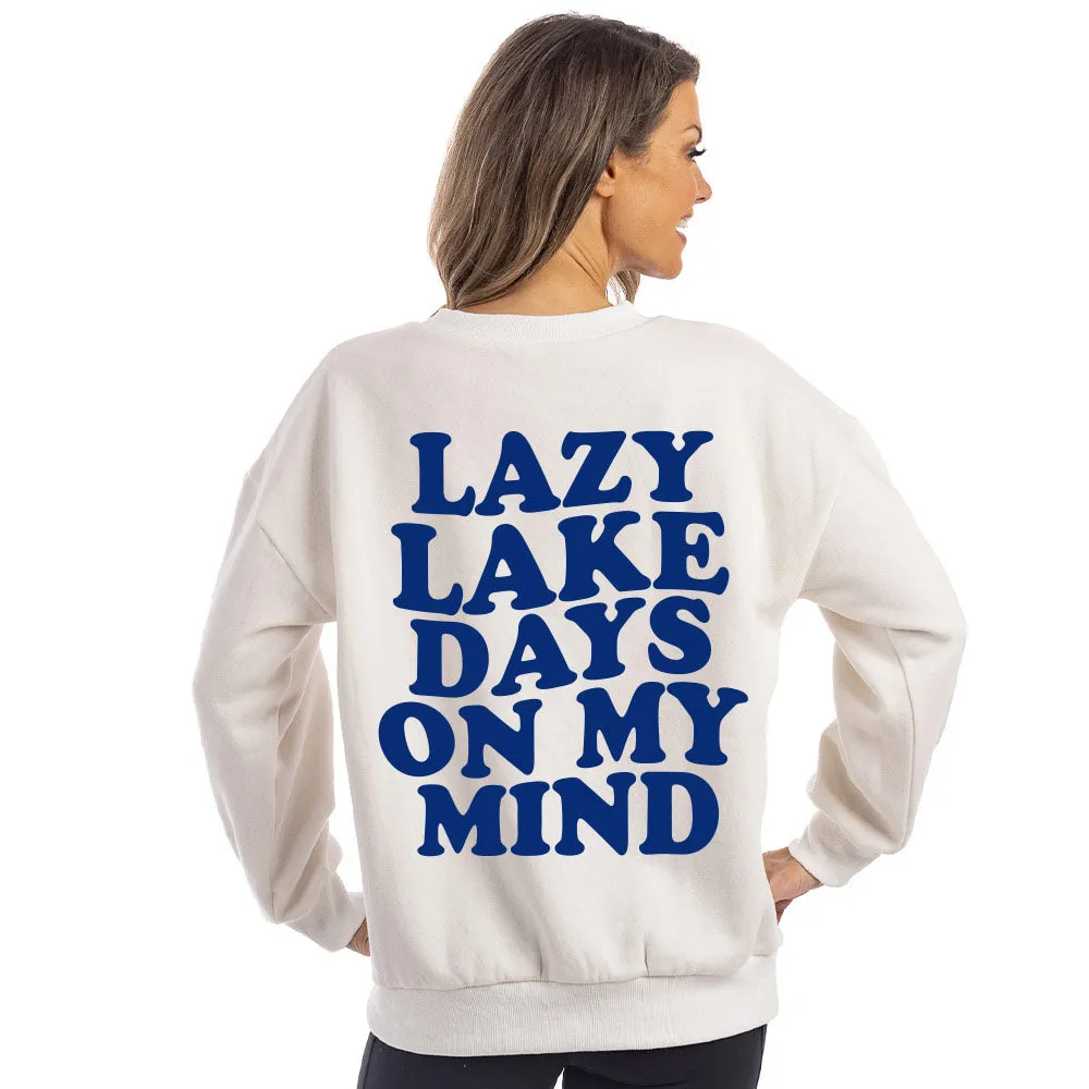 Lazy Lake Days On My Mind Cute Wholesale Sweatshirt