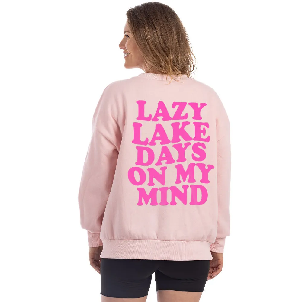Lazy Lake Days On My Mind Cute Wholesale Sweatshirt